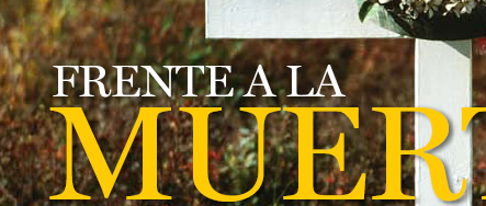 Frente a la muerte